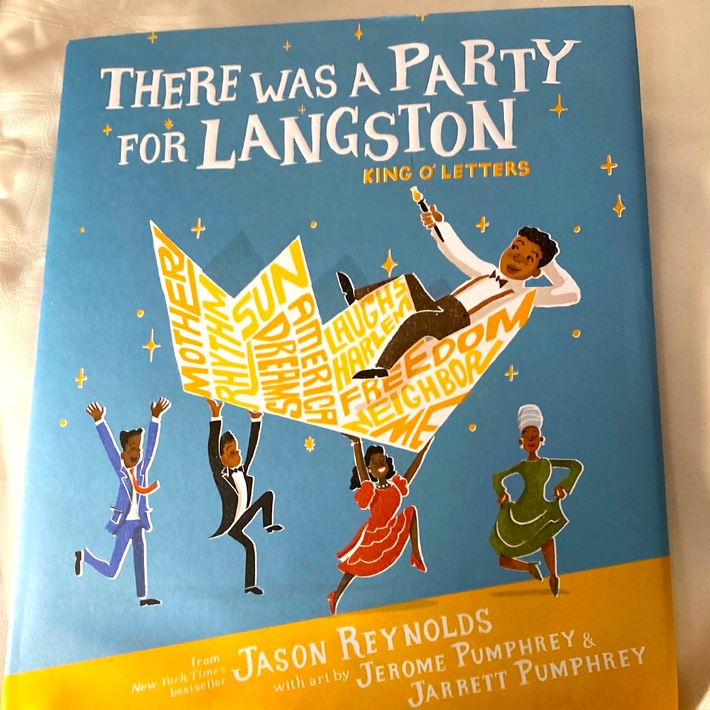 “There Was a Party For Langston” King O’Letters By Jason Reynolds’s New